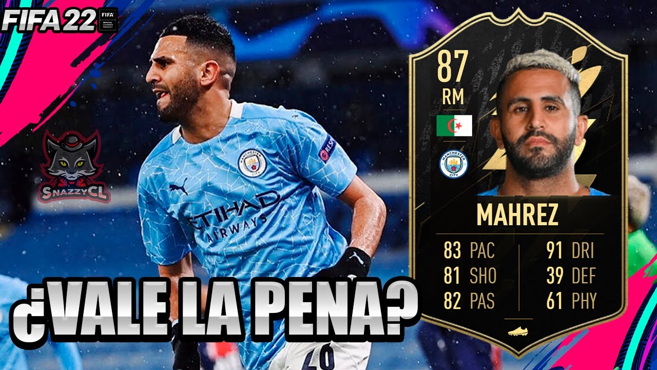 RIYAD MAHREZ 87 IF PLAYER REVIEW | ¿VALE LA PENA? | FIFA 22 ULTIMATE TEAM