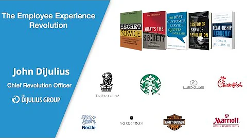 The Employee Experience Revolution Webinar with John DiJulius