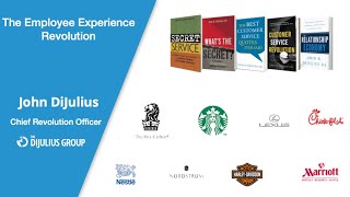 The Employee Experience Revolution Webinar with John DiJulius