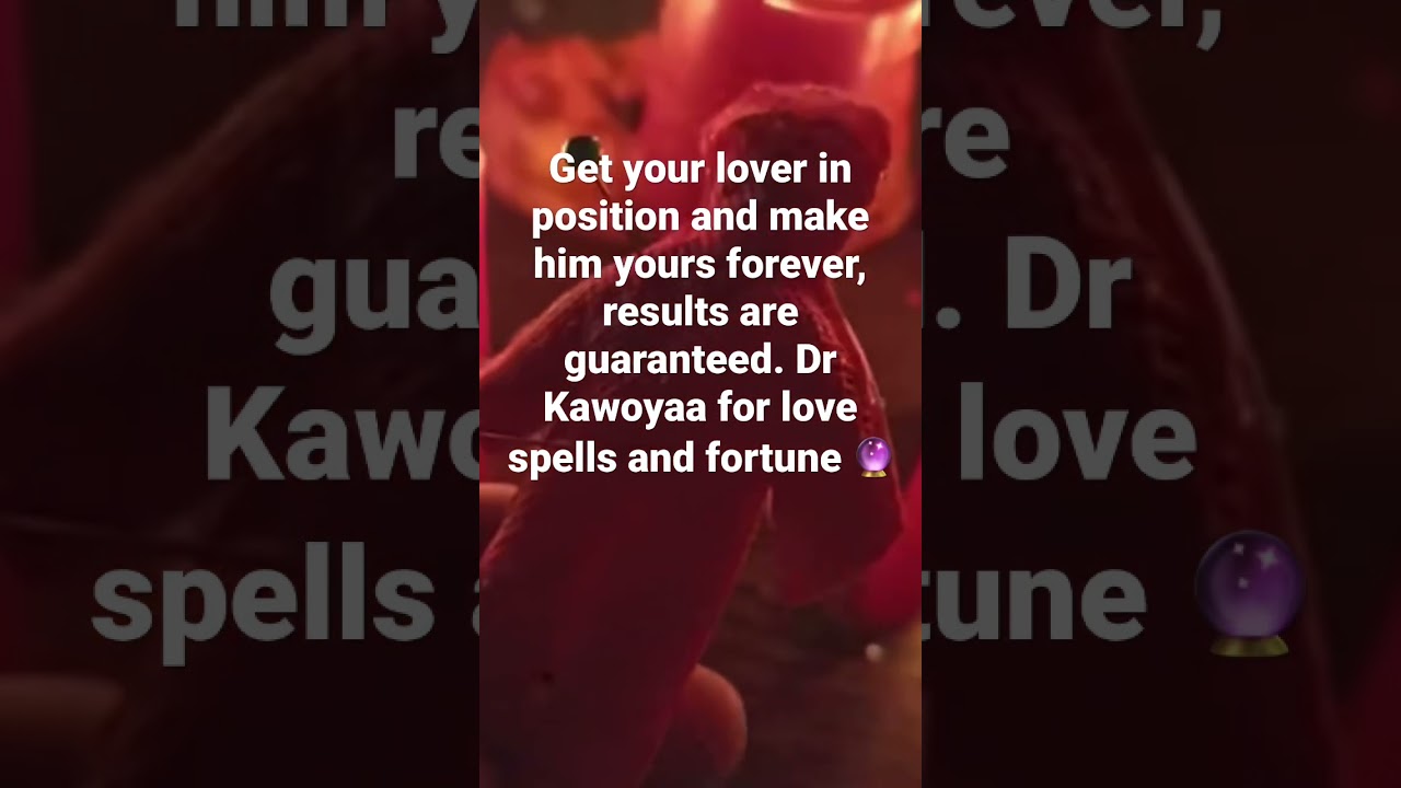 Dr Kawoyaa healing spells and fortune. Love and psychic readings, rituals. 