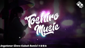 Rompasso - Angetenar (Emre Kabak Remix) 0:14 抖音 Douyin | Toshiro Music