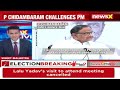 PM has uttered falsehood' | Fmr FM P Chidambaram Slams PM Modi Over Redistribution Remark | NewsX