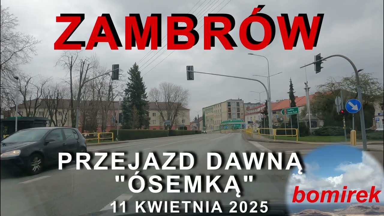 #361  Zambrów starą ósemką