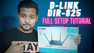 D Link DIR 825 AC 1200 Wi-Fi Dual Band Gigabit Router (Unboxing & Configuration) [Detailed Vedio !]