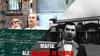 Mafia: Ale všechno se to zvrtlo!