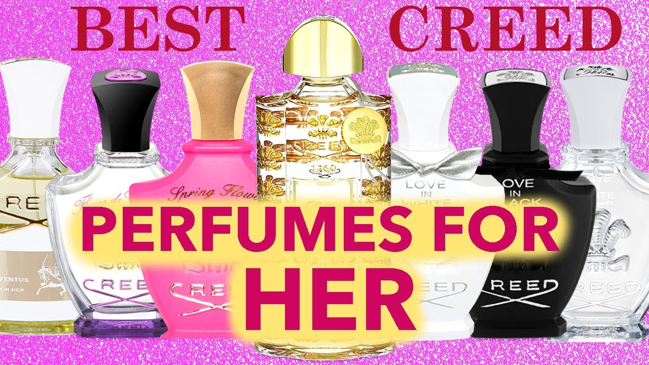 best creed fragrance for her 2018
