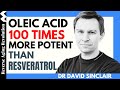DAVID SINCLAIR “Oleic Acid 100 Times More Potent Than Resveratrol”|Dr David Sinclair Interview Clips