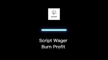 DICEBot Script Wager Or Burn Profit