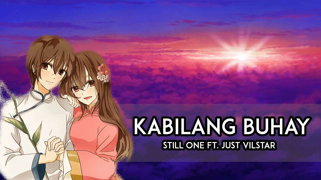 Kabilang Buhay - Still One Ft. Just Vilstar (RAP VERSION) True Story Song