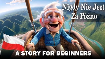 Begin to Understand Polish With A Short Story - It