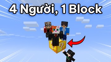 4 Người, 1 Block Lucky Block