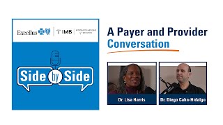 Side by Side: A Payer and Provider Conversation