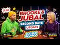 BROOKE AND JUBAL SECOND DATE UPDATE 2026 | First Date Disaster | EP.155