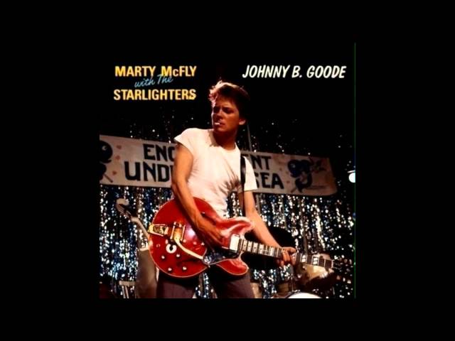 Marty McFly/The Starlighters - Johnny B. Goode