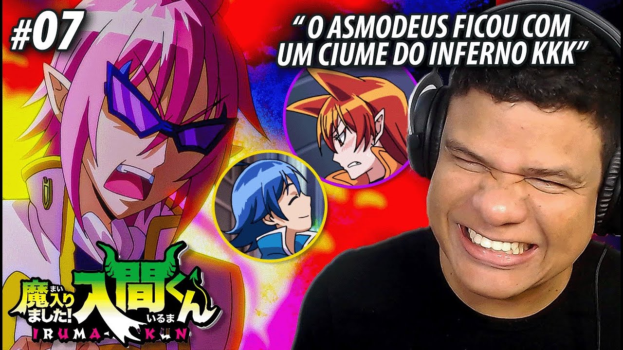 IRUMA-KUN | EPISODIO 07 | REACT DO ANIME - YouTube