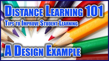 Distance Learning 101: #13 A Design Example