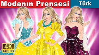 Modanın Prensesi | The Princess of Fashion in Turkish | @TürkiyeFairyTales