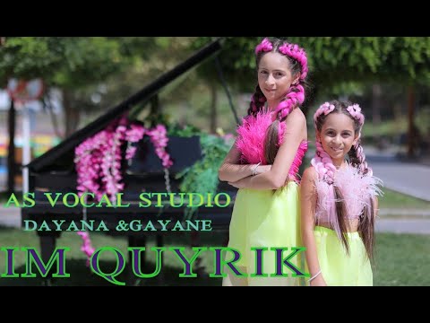 Gayane ft. Dayana - Im quyrik (As voice Vocal) (2022)