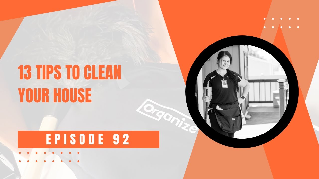 13 Tips to Clean Your House - YouTube