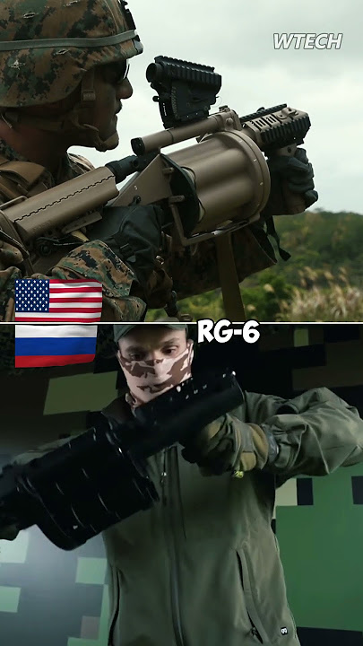American M32 grenade launcher vs. Russian RG-6, 40mm caliber