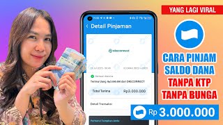 TANPA KTP‼️ CARA MEMINJAM SALDO DANA MUDAH CAIR - PINJAM UANG DI DANA