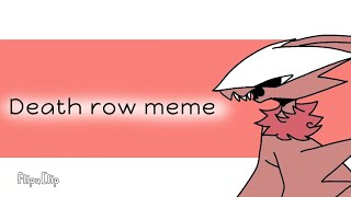 DEATH ROW MEME // ANIMATION MEME | ft. corosina and yuzuki
