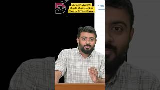 CA Inter Student Should choose online or offline classes?