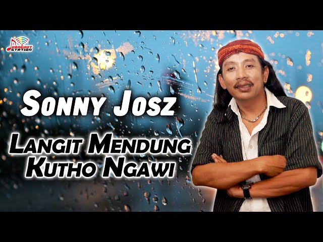 Sonny Josz - Langit Mendung Kutho Ngawi (Official Music video) class=