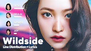 Red Velvet - Wildside (Line Distribution   Lyrics Karaoke) PATREON REQUESTED