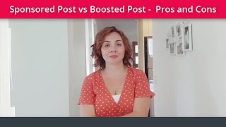 Sponsored Post vs Boosted Post    Pros and Cons