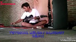 tutorial melody dangdut benci