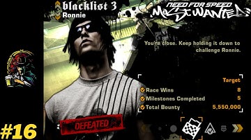 DEFEATED BLACKLIST 3 - RONNIE | NEED FOR SPEED MOST WANTED GAMEPLAY #16