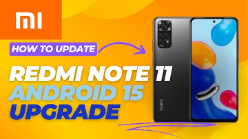 Redmi Note 11 Android 15 Update | How to Upgrade Step-by-Step (2025)