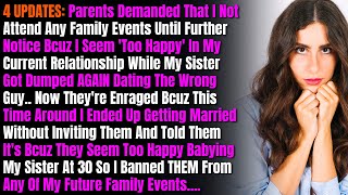 4 Updates Parents Demanded That I Not Attend Any Family Events Until Further Notice Bcuz I Seem...