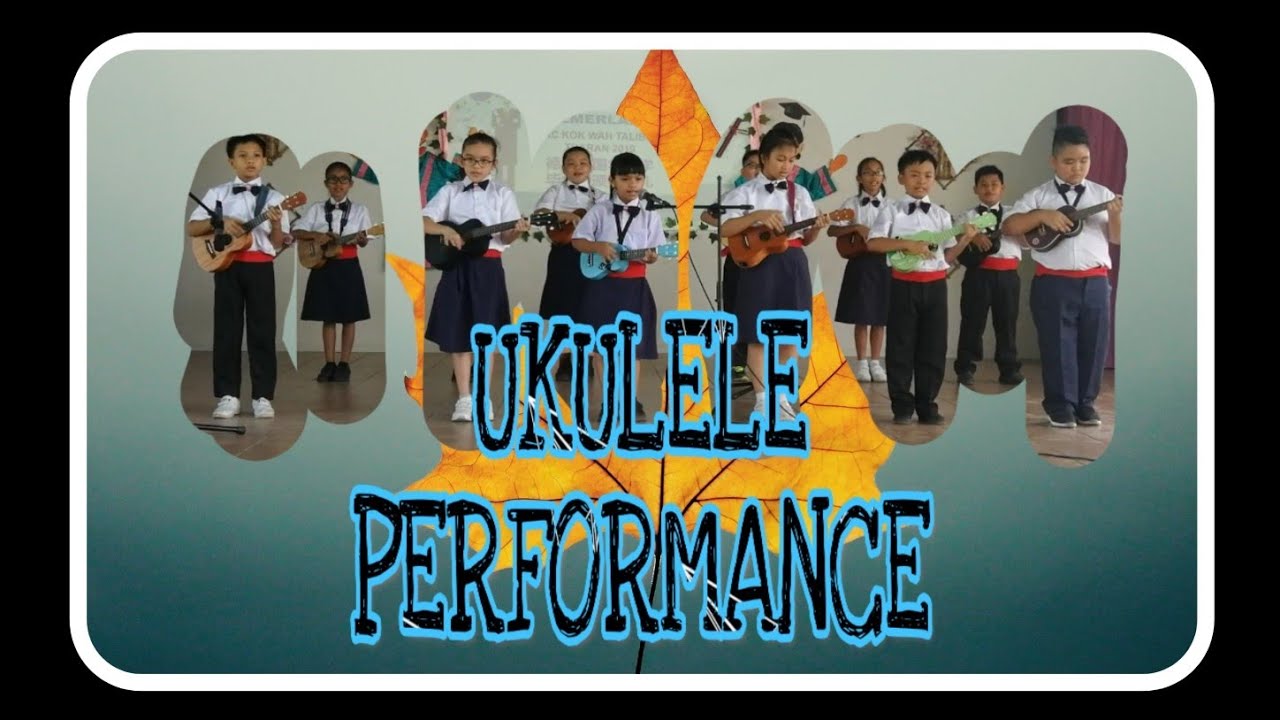 UKULELE PERFORMANCE | PRIMARY SCHOOL