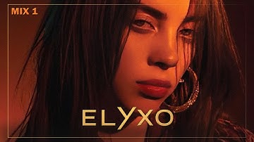 Mix - Elyxo Remixes | Tayna, Ameno, Amor Mio, Enigma, & More 🔥