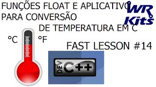 FLOAT FUNCTIONS AND TEMPERATURE CONVERSION APP IN C | Fast Lesson #14