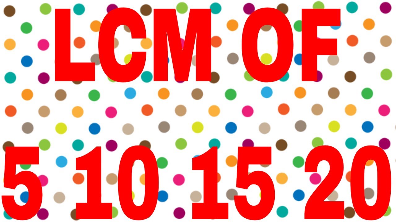 lcm-of-5-10-15-20-youtube