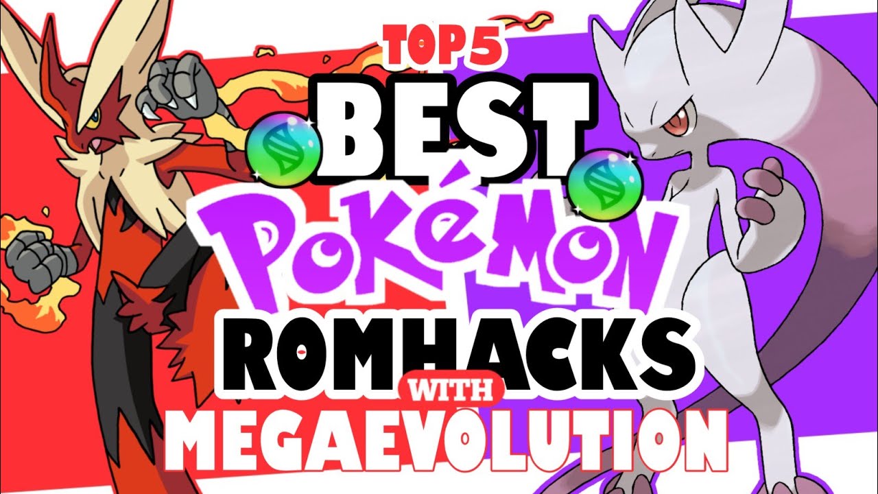 Top 5 Best Gba Rom Hack With Mega Evolution Must Play This Game s top-5-best-gba-rom-hack-with-mega-evolution-must-play-this-game-s