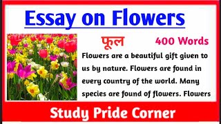 Essay on Flower | Essay on Flower in English | Essay on Flowers | Flowers Essay | Phool Par Nibhand screenshot 2