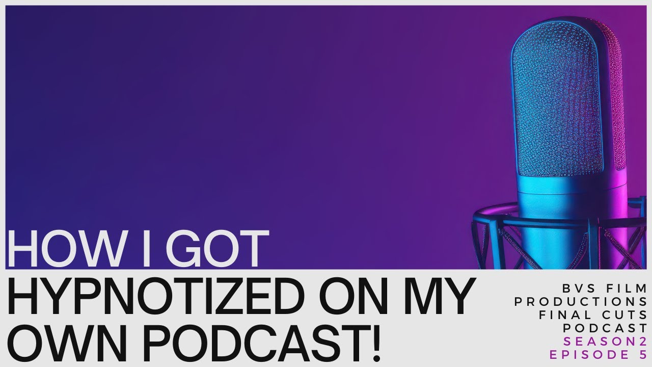 Episode 31 Of The Final Cuts Podcast - Dan Gets Hypnotized On Camera! # ...
