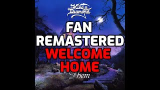 King Diamond - Welcome Home [2020 Fan Remastered] [HD]