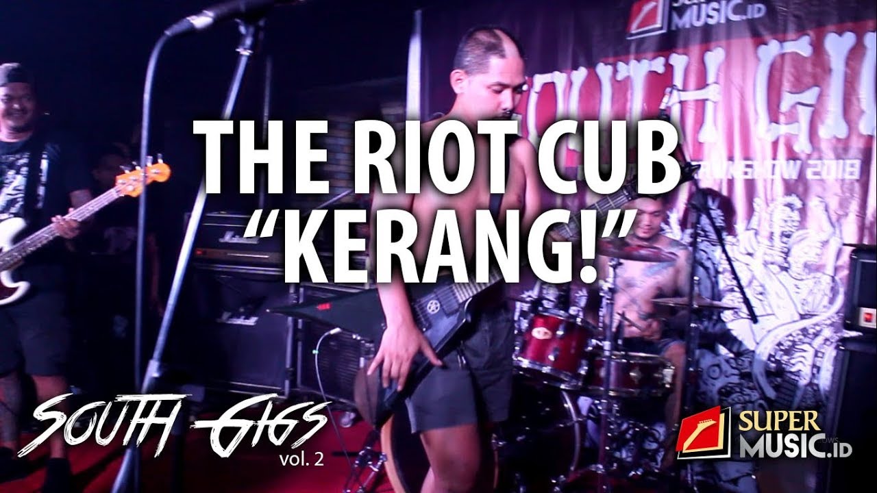 "THE RIOT CUB - KERANG" Live At I-Six Kemang - YouTube