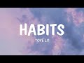 Tove Lo Habits Stay High Lyrics 