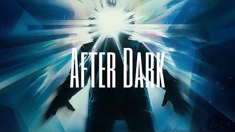 After Dark | 80s Sci-Fi/Horror