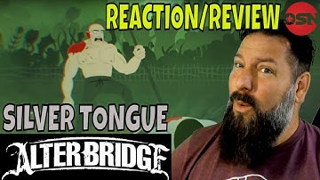 Veteran Reacts | Alter Bridge: Silver Tongue (Official Video) Reaction/Review