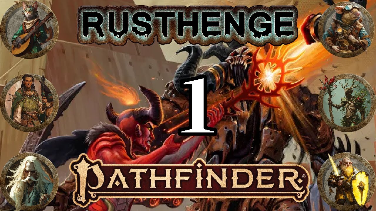 The Party Delves Deeper ep 1 Pathfinder Rusthenge GM POV YouTube the-party-delves-deeper-ep-1-pathfinder-rusthenge-gm-pov-youtube