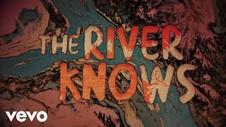 The SteelDrivers - The River Knows (Lyric Video) (Official)