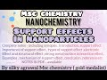 Support Effects || Nanochemistry || Msc Chemistry #nanochemistry #mscchemistry