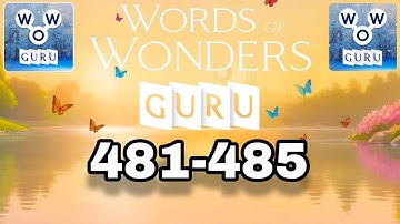 Words Of Wonders GURU level 481 482 483 484 485